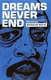 Dreams Never End (Tindal Street Press Showcases)