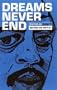 Dreams Never End (Tindal Street Press Showcases)