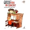 Piano Kids in Concert: Vorspielst�cke, die Spa� machen. Klavier. Ausgabe mit CD.: Vorspielst�cke, die Spass machen