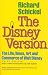 The Disney Version: The Life, Times, Art and Commerce of Walt Disney Cover