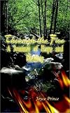 Through the Fire: A Journey of Hope and Healing