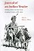 Journal of an Indian Trader (Texas A & M Southwestern Studies (Paperback))