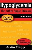 Hypoglycemia: The Other Sugar Disease 2nd ed