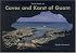 Field Guide to Caves and Karst of Guam