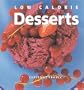 Low Calorie Desserts (Healthy Life)