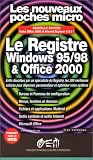La base de registres Windows 95/98 et Office 2000