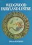 Wedgwood Fairyland Lustre.The Work of Daisy Makei
