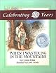 When I Was Young in the Mountains (Reading Rainbow Books (Paperback))