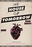 The House of Tomorrow