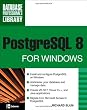PostgreSQL 8 for Windows (Database Professional's Library)