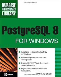 PostgreSQL 8 for Windows (Database Professional's Library)