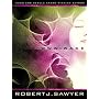 WWW: Wake (WWW Trilogy) di Robert J. Sawyer