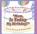 Mom, Is Today My Birthday? by Tracy D. Morrison ISBN 0980241804