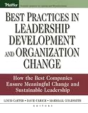Best Practices in Leadership Development and Organization Change: How the Best Companies Ensure Meaningful Change and Sustainable Leadership (Essential Knowledge Resource)