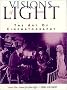 Visions of Light: The Art of Cinematography