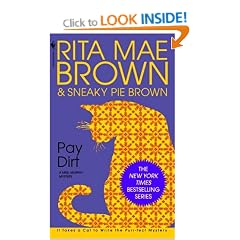 "Pay Dirt" or "Adventures at ASH Lawn" (The Mrs. Murphy mysteries)