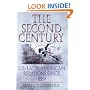 The Second Century: U.S.-Latin American Relations Since 1889 (Latin American Silhouettes)