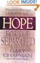 Hope for the Separated: Wounded Marriages Can Be Healed