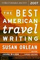 The Best American Travel Writing 2007