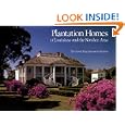 Plantation Homes of Louisiana and the Natchez Area by David King Gleason