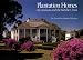 Plantation Homes of Louisiana and the Natchez Area