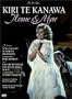 Kiri Te Kanawa - Home & Afar