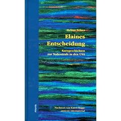 Elaines Entscheidung. Kurzgeschichten zur Todesstrafe