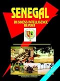 Senegal Business Intelligence Report (World Country Study Guide Library)
