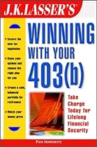 J.K. Lasser's Winning With Your 403(b)