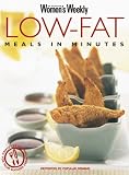 Low-Fat Meals in Minutes ("Australian Women's Weekly" Home Library)