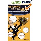 Click here to buy Teaching Out of the Box: A Teacher's Guide to Making History Fun... and More! by Stan Cody.