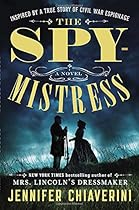 The Spymistress: A Novel