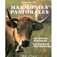 Harmonies pastorales : Les Bovins rustiques sauvegarde des terroirs