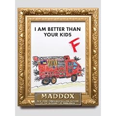 I Am Better Than Your Kids