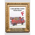 I Am Better Than Your Kids