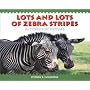 Lots and Lots of Zebra Stripes: Patterns in Nature