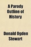A Parody Outline of History