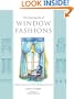 The Encyclopedia of Window Fashions: 1000 Decorating Ideas for Windows, Bedding, and Accessories