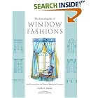 The Encyclopedia of Window Fashions by Charles T. Randall and Patricia M. Howard
