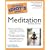 The Complete Idiot's Guide to Meditation