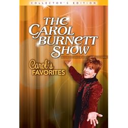 The Carol Burnett Show: Carol's Favorites (Collectors Edition)