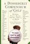 A Disorderly Compendium of Golf