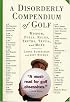 A Disorderly Compendium of Golf