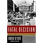 Fatal Decision: Anzio and the Battle for Rome