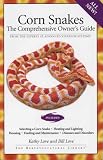 Corn Snakes The Comprehensive Owner's Guide (Herpetocultural Library)