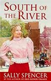 South Of The River by Spencer, Sally