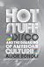Hot Stuff: Disco and the Remaking of American Culture
