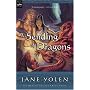 A Sending of Dragons: The Pit Dragon Chronicles, Volume Three