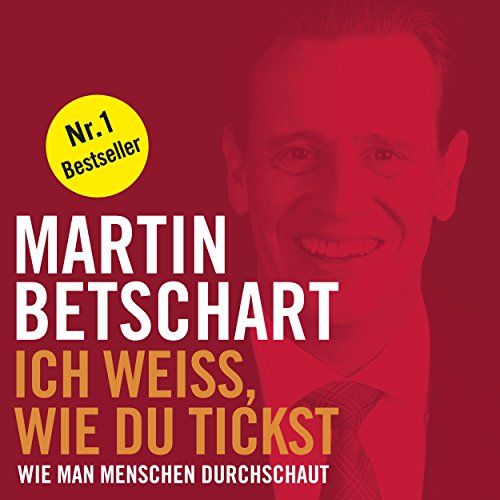 Download Ich weiss, wie du tickst: Wie man Menschen durchschaut Download Ich weiss, wie du tickst: Wie man Menschen durchschaut