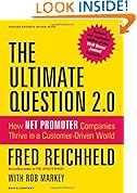 The Ultimate Question 2.0 (Revised and Expanded Edition)